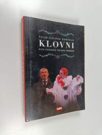 Klovni : kun käänsin toisen posken : tutkimus Klovni-näytelmän ohjaustyöstä Moskovan Taiteellisessa Teatterissa syksyllä 2002