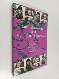 Cultural practices and transitions in education