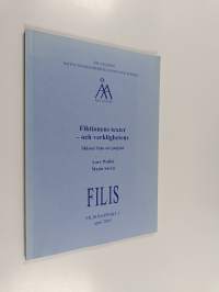 Fiktionens texter - och verklighetens. Skisser från ett projekt