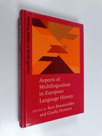 Aspects of multilingualism in European language history