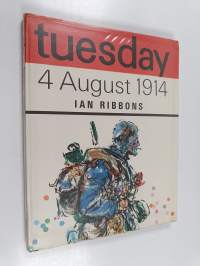 Tuesday 4 August 1914