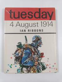 Tuesday 4 August 1914