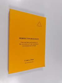 Perfect in Dialogue - Form and Functional Potential of the Vera Búinn Að + Inf. Construction in Contemporary Icelandic (signeerattu, tekijän omiste)