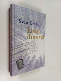 Etsin ihmistä : filosofisia esseitä