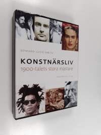 Konstnärsliv - 1900-talets stora mästare