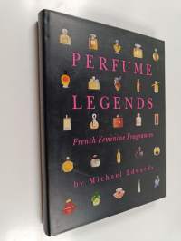 Perfume Legends : French Feminine Fragrances