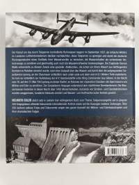 Wasserkrieg - 17. Mai 1943: Rollbomben gegen Möhne-,Eder-und Sorpestaudämme