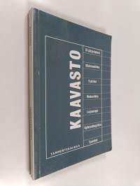 Kaavasto : matematiikan, fysiikan, mekaniikan ja lujuusopin peruskaavoja
