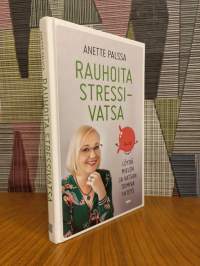 Rauhoita stressivatsa : löydä mielen ja vatsan toimiva yhteys