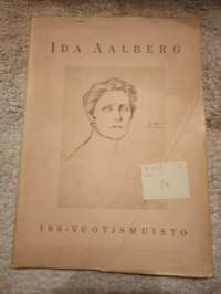 Ida Aalberg in syntymän 100 - vuotismuisto v. 1957
