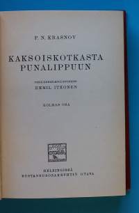Kaksoiskotkasta punalippuun i- III. (Todenperäiset, Venäjän sisällissota, yhteiskunta, 20-luku)