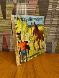 Tammen kultaiset kirjat 135 : Antin eläinystävät