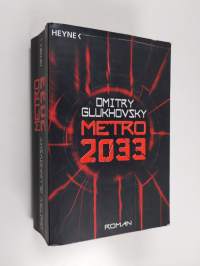 Metro 2033 (zweitausend dreiunddreissig)
