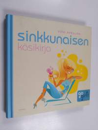 Sinkkunaisen käsikirja