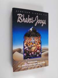 Bhakti-jooga : henkisen elämän tie