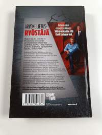 Arvokuljetusryöstäjä : Matti Sarénin mafiaelämä