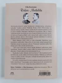 Rakas Mathilda : kertomus Mathilda Wreden ja Matti Haapojan ystävyydestä