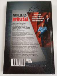 Arvokuljetusryöstäjä : Matti Sarénin mafiaelämä