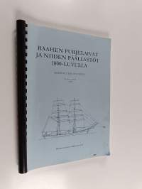 Raahen purjelaivat ja niiden päällystöt 1800-luvulla