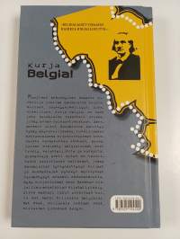 Kurja Belgia! - muistiinpanoja ja kirjeitä 1864-1866