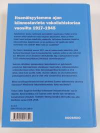 Itsenäinen Suomi vakoilun maailmassa 1917-1945 : tiedustelu on valtiollisen päätöksenteon salaista tukitoimintaa (ERINOMAINEN)