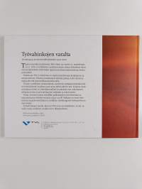 Työvahinkojen varalta : historiaa ja arviointia kehityksestä 1920-2010