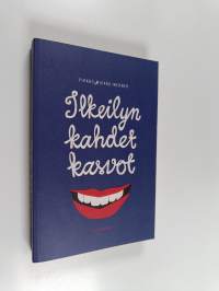 Ilkeilyn kahdet kasvot (ERINOMAINEN)