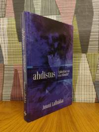 Ahdistus : epäuskoa vai osa elämää?
