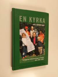 En kyrka mitt i förändringar : evangelisk-lutherska kyrkan i Finland åren 2000-2003 - Evangelisk-lutherska kyrkan i Finland åren 2000-2003