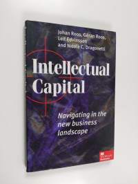 Intellectual capital : navigating the new business landscape
