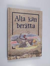 Alla kan berätta