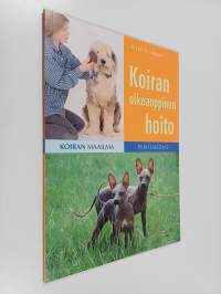 Koiran oikeaoppinen hoito
