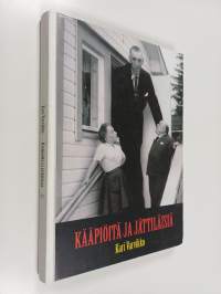 Kääpiöitä ja jättiläisiä (signeerattu, tekijän omiste)