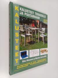 Kalusteet terassille ja puutarhaan
