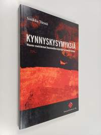 Kynnyskysymyksiä : huono-osaisimmat huumeiden käyttäjät ja matala kynnys