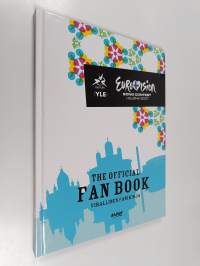 Eurovision song contest Helsinki 2007 : the official fan book = virallinen fanikirja (ERINOMAINEN)