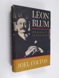 Léon Blum - Humanist in Politics
