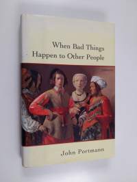 When Bad Things Happen to Other People