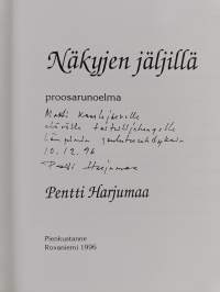 Näkyjen jäljillä : proosarunoelma (signeerattu, tekijän omiste)