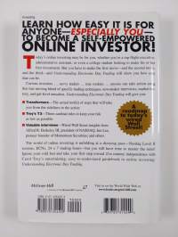 Understanding Electronic Day Trading - Every Investor&#039;s Guide to Wall Street&#039;s Hottest Phenomenon
