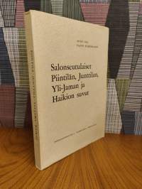 Salonseutulaiset Piintilän, Junttilan, Yli-Jaman ja Haikion suvut