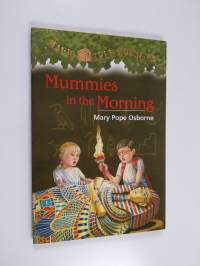 Mummies in the morning
