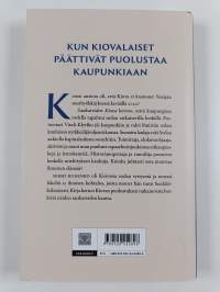 Sankareiden Kiova : kamppailu kaupungista ja sen herruudesta