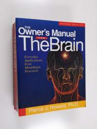 The owner&#039;s manual for the brain : everyday applications from mind-brain research - Everyday applications from mind-brain research