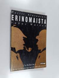 Erinomaista, rakas Watson : johdatus yhteiskuntatutkimukseen