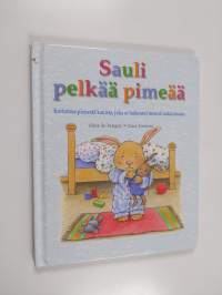 Sauli pelkää pimeää