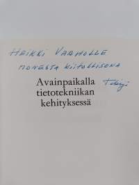 Avainpaikalla tietotekniikan kehityksessä (tekijän omiste)