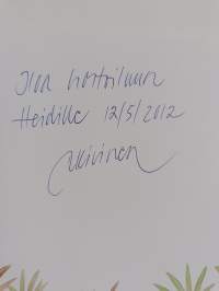 Villiinny villivihanneksiin : luontoliikuntaa ja herkkuja koko perheelle (signeerattu, tekijän omiste, ERINOMAINEN)
