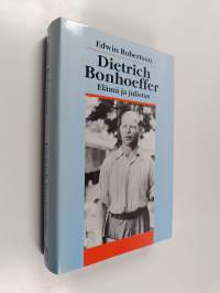 Dietrich Bonhoeffer : elämä ja julistus (ERINOMAINEN)