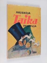 Hauskoja taikatemppuja
